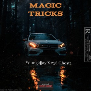 Magic Tricks (feat. 258 Ghostt) [Explicit]