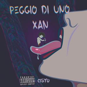 Peggio di uno Xan