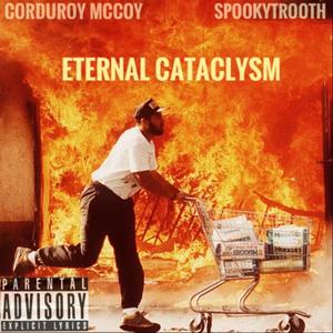 Eternal Cataclysm (feat. Spookytrooth) [Explicit]