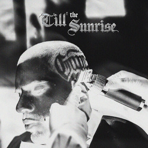 Till' The Sunrise (Explicit)