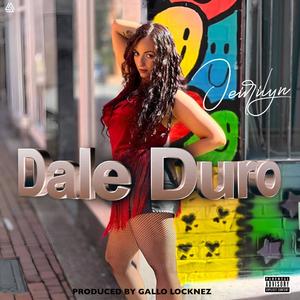 Dale Duro (Explicit)