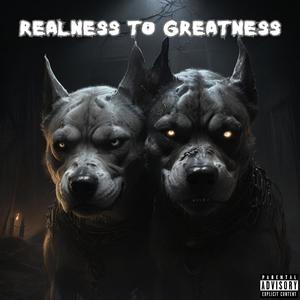 Realness To Greatness (feat. DMX) [Explicit]