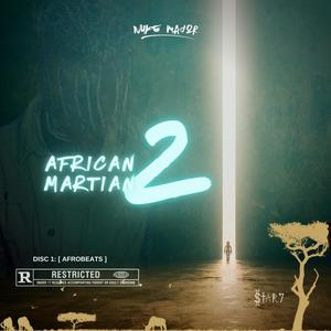 African Martian 2: (Afrobeats Edition)