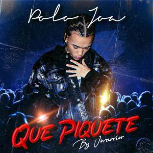 Polo Joa - Que piquete