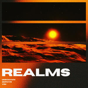 REALMS (feat. UNKNXWN & VIN)