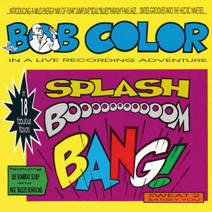 The Bob Color - Think I'd Do It (Live)