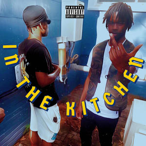 In The Kitchen (INK) (feat. Li J4JO & Projectbabyjr) [Explicit]