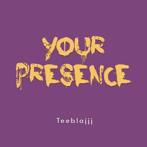 Your Presence
