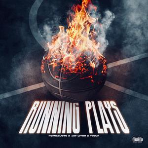 Running Plays(feat. Tooly) (Explicit)
