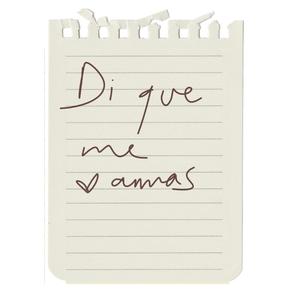 Di que me amas
