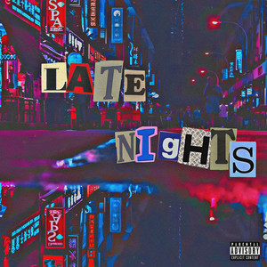 Late Nights (Explicit)