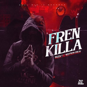 Fren Killa (Explicit)