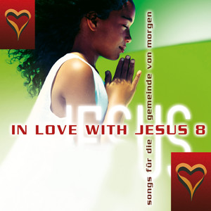 In Love with Jesus 8