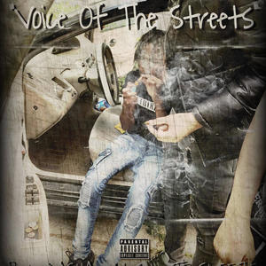 Voice Of The Streets (Explicit)