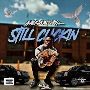 Still Clickin (Explicit)