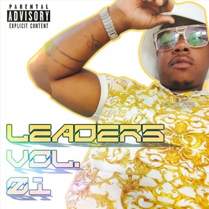 Leaders, VOL. 1 (Explicit)