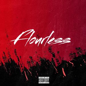 Flourless (feat. Zach Diamond, Chris Kläfford & Sorority Noise) (Explicit)