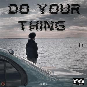 Do Your Thing (Explicit)