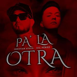 Pa' La Otra (feat. Christian Ayala) (Special Version)