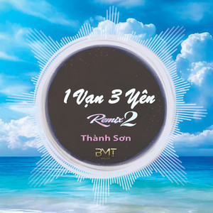 1 Vạn 3 Yên (Remix|Version 2)