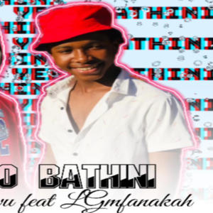 YeBo BaTHiNi (feat. Dj Mavu)