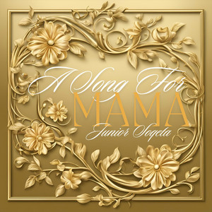 A Song For Mama