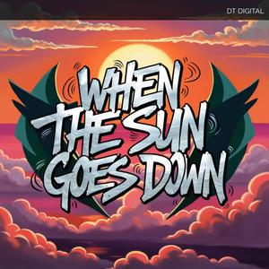 When The Sun Goes Down (Explicit)