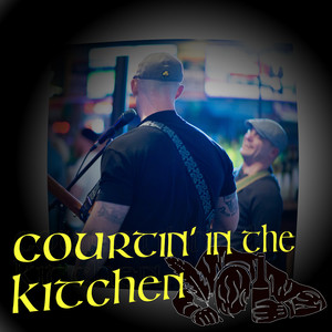 Courtin' in the Kitchen