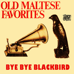Bye Bye Blackbird (Bird Vocals)