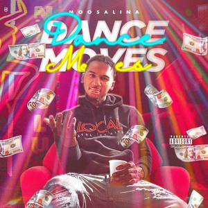 DANCE MOVES (Explicit)