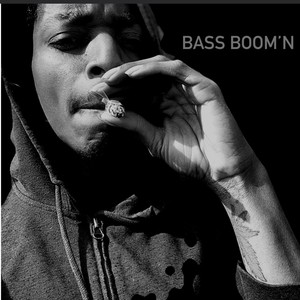 Bass Boom'N (Explicit)