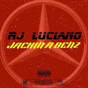 Jackin A Benz (Explicit)