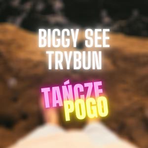 Tańczę Pogo (feat. Trybun) [Explicit]