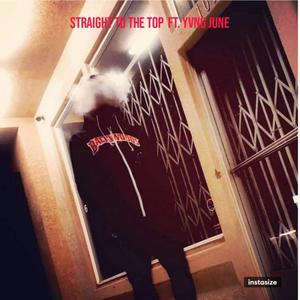 Straight To The Top (Explicit)