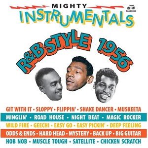 Mighty Instrumentals R&B Style 1956