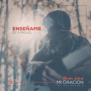 Enseñame(feat. Miguel Lorenzo)