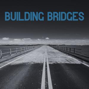 Building Bridges