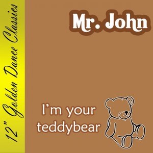 I'm Your Teddybear