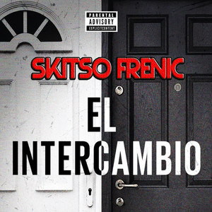 El Intercambio (Explicit)