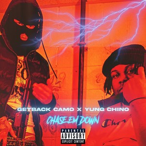 Chase Em Down (feat. Yung Chino) [Explicit]