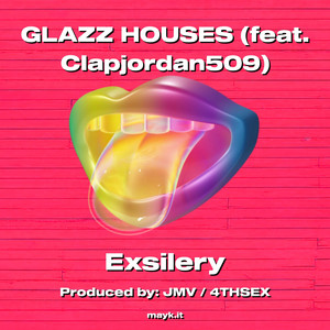 GLAZZ HOUSES (feat. Clapjordan509)