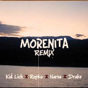 Morenita RMX (feat. kid lich, Repko, Narva & Noctur Crew)