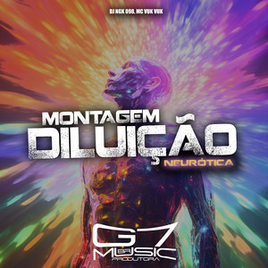 Montagem Diluição Neurótica (Explicit)