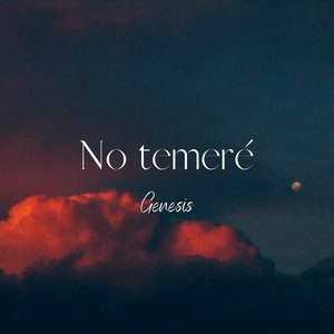 No Temeré