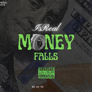 Money Falls (Explicit)