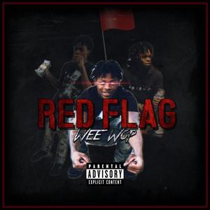 RED FLAG (Explicit)