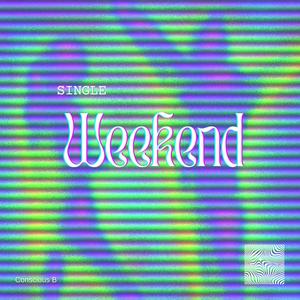 WEEKEND (Explicit)