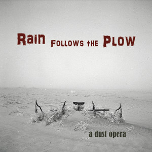 Rain Follows the Plow