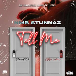 Tell me (Nmb Stunnaz) [Explicit]