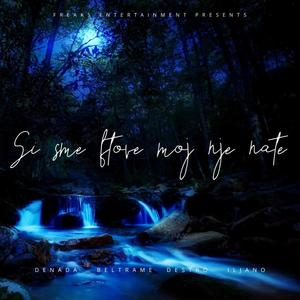 Si Sme Ftove Moj Nje Nate (feat. Denada, DJ Beltrame & DJ Iljano) (Radio Edit)